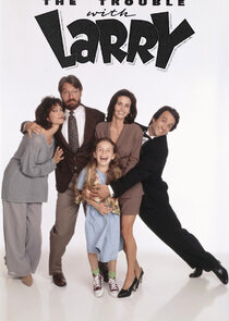 The Trouble with Larry poster