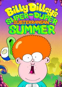 Billy Dilley's Super-Duper Subterranean Summer poster