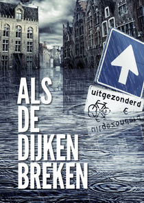 Als de dijken breken poster
