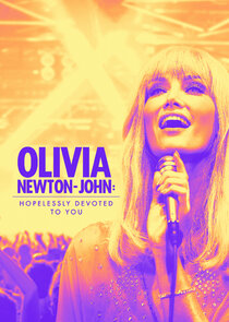 Olivia Newton-John: Hopelessly Devoted To You poster