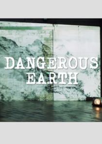 Dangerous Earth poster