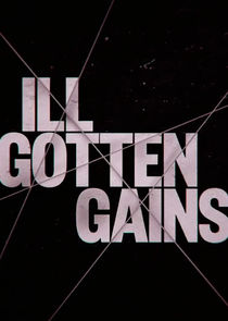Ill Gotten Gains poster