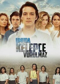 Umuda Kelepçe Vurulmaz poster