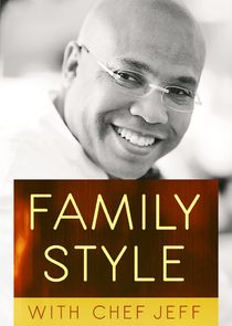 Family Style with Chef Jeff poster