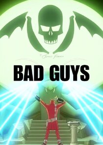 Bad Guys poster