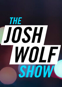 The Josh Wolf Show poster