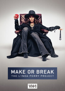 Make or Break: The Linda Perry Project poster