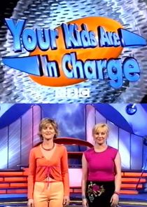 Your Kids Are in Charge poster