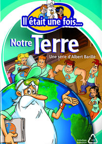 Il était une fois... notre Terre poster