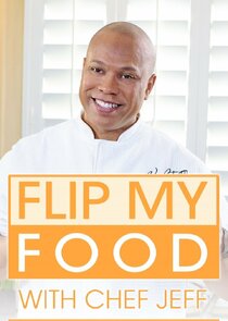 Flip My Food with Chef Jeff poster