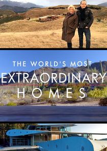 The World's Most Extraordinary Homes poster