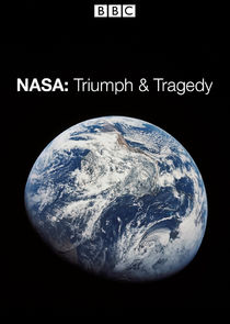 NASA: Triumph and Tragedy poster