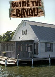 Buying the Bayou poster