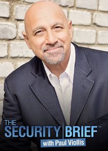 The Security Brief with Paul Viollis poster