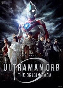 Ultraman Orb: The Origin Saga poster