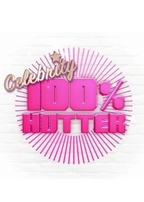 Celebrity 100% Hotter poster