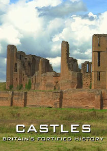 Castles: Britain's Fortified History poster