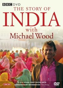 The Story of India with Michael Wood poster