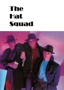 The Hat Squad poster