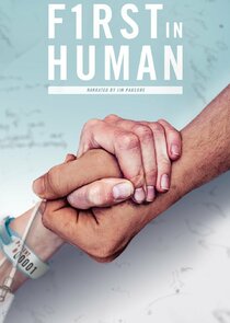 First In Human: The Trials of Building 10 poster