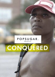 POPSUGAR Presents: Conquered poster