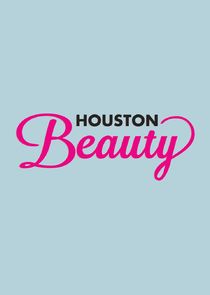 Houston Beauty poster