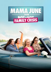 Mama June: From Not to Hot poster