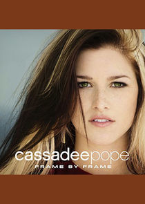 Cassadee Pope: Frame by Frame poster