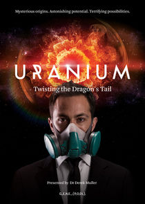 Uranium: Twisting the Dragon's Tail poster
