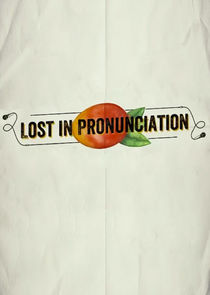 Lost in Pronunciation poster