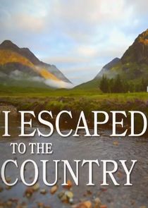 I Escaped to the Country poster