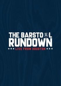 The Barstool Rundown: Live from Houston poster