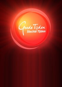 Goede Tijden, Slechte Tijden poster