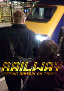 The Railway: Keeping Britain on Track poster