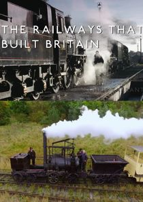 The Railways That Built Britain with Chris Tarrant poster