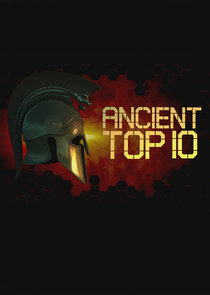 Ancient Top 10 poster