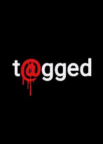 T@gged poster