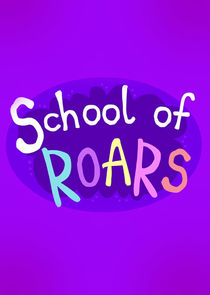 School of Roars poster