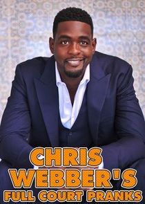 Chris Webber's Full Court Pranks poster