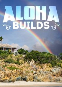 Aloha Builds poster