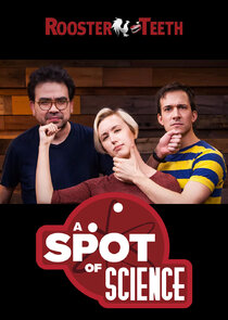 A Spot of Science poster