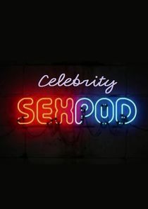 Celebrity Sex Pod poster