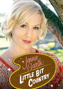Jennie Garth: A Little Bit Country poster
