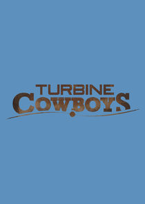 Turbine Cowboys poster