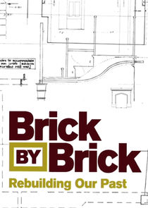 Brick by Brick: Rebuilding Our Past poster