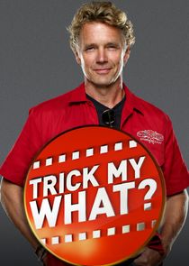 Trick My What? poster