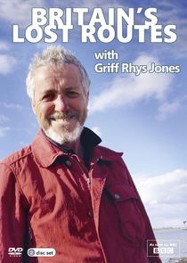 Britain's Lost Routes with Griff Rhys Jones poster