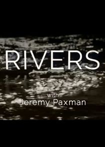 Rivers with Jeremy Paxman poster
