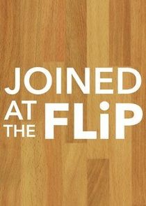 Joined at the Flip poster