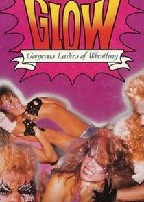 GLOW: Gorgeous Ladies of Wrestling poster